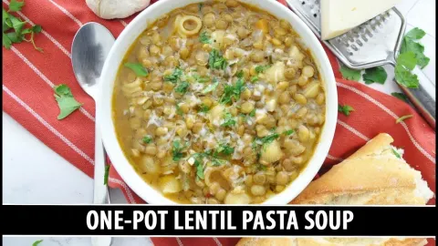 How to Make Heart-Healthy Lentil Pasta Soup in 40 Minutes