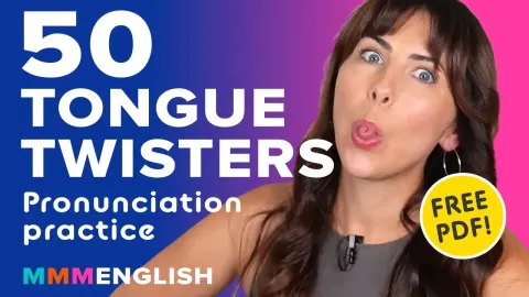 Fifty English Tongue Twisters to Improve Pronunciation Skills