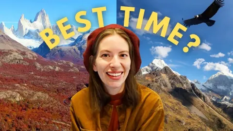 Patagonia Argentina Travel Guide: Best Month to Visit for Weather, Crowds, and Scenery