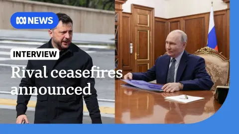 Russia and Ukraine Announce Competing Ceasefires Amid Ongoing Conflict