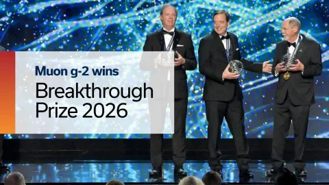 Muon g-2 Experiment Wins Breakthrough Prize for Fundamental Physics Discovery
