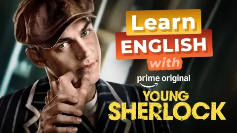 Young Sherlock Holmes Series Teaches Over 20 Everyday English Expressions